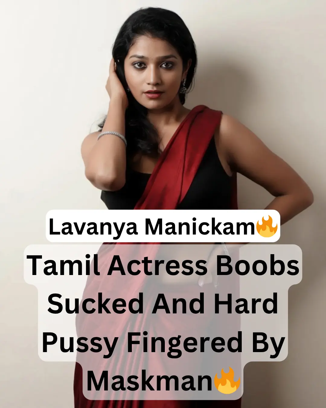 Famous Tamil Actress Lavanya Manickam Viral Most Demanding Hard Boobs Sucked and Pussy Fingered By Maskman Video