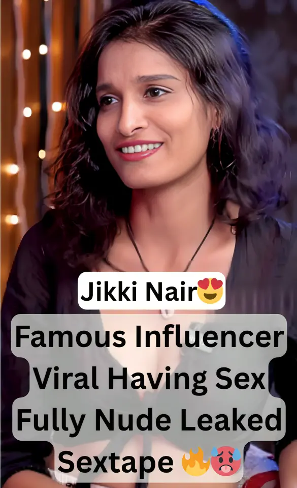 Famous Sexy Figure Babe Jikki Nair Having Hardcore Sex With Boyfriend Viral Leaked Sextape