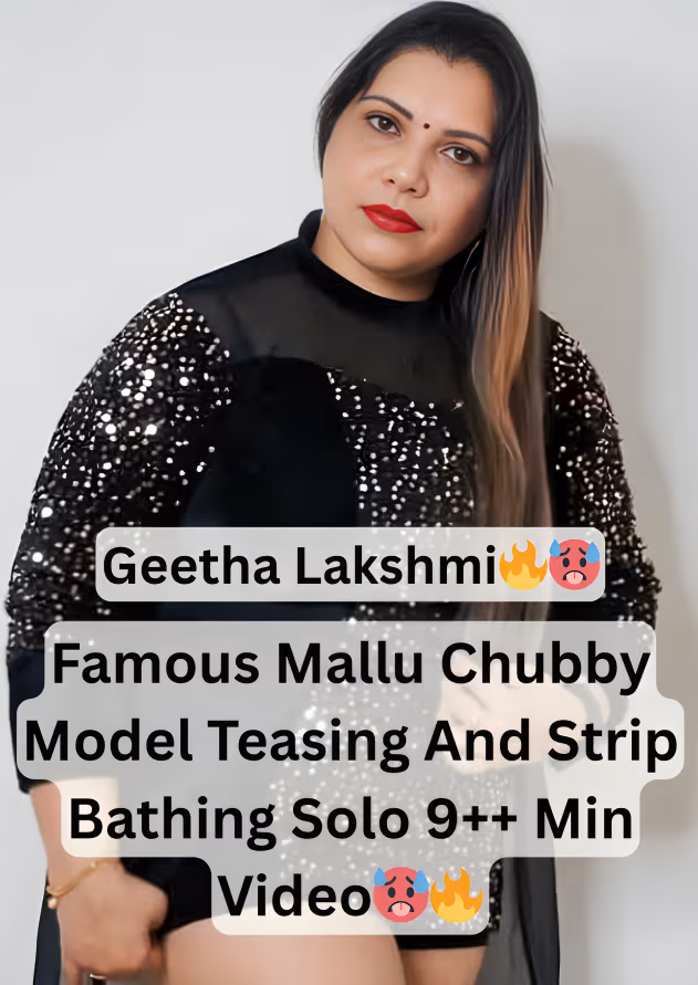 Famous Mallu Chubby Model Geetha Lakshmi Teasing Fully Nude In Shower Taking Solo Strip Bathing Premium Video