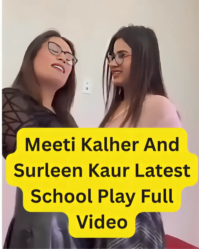 Sexy Babes Surleen Kaur And Meeti Kalher Teasing Fully Nude In School Play And Fucking Each Other With Horny Moves
