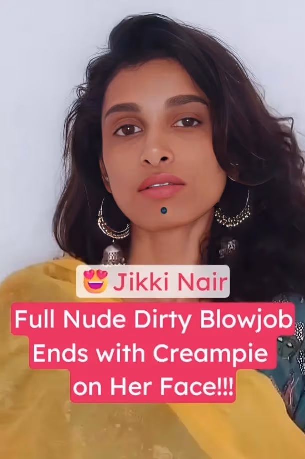 Horny Desi Hot Model Jikki Nair Giving Hard Blowjob To Her Boyfriend And Taking Cum On Her Face Fully Nude