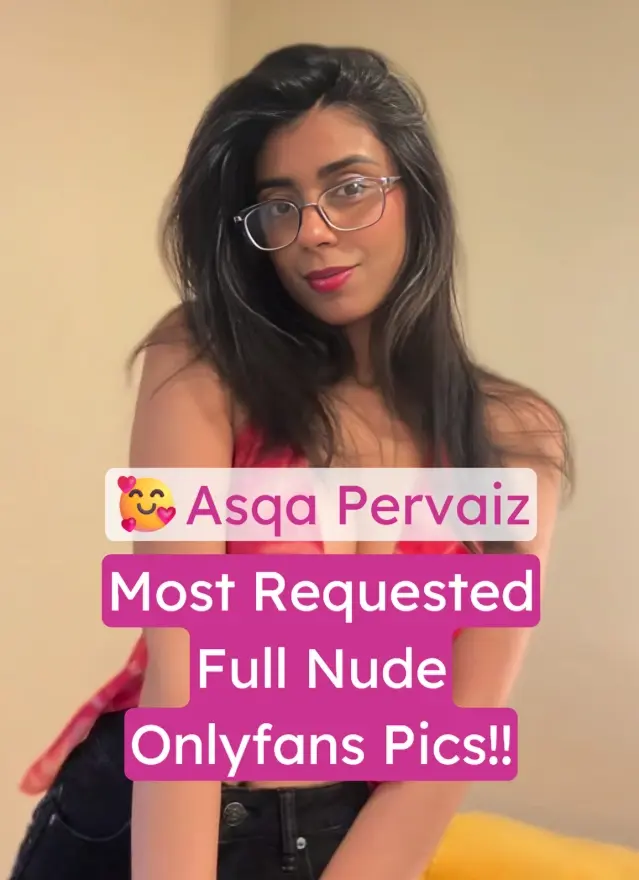 Aqsa Pervaiz Most Requested Onlyfans Leak Full Nude Pussy Boobs Collection Viral