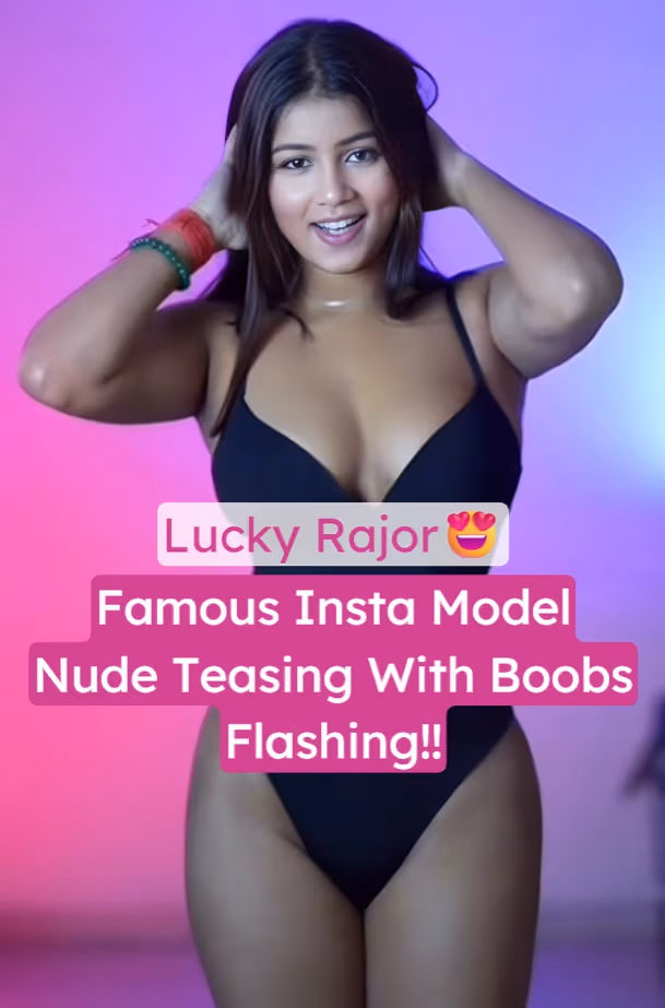 Famous Insta Model Lucky Rajor Teasing And Nude Stripping Off In Sexy Red Top With Boobs Flashing