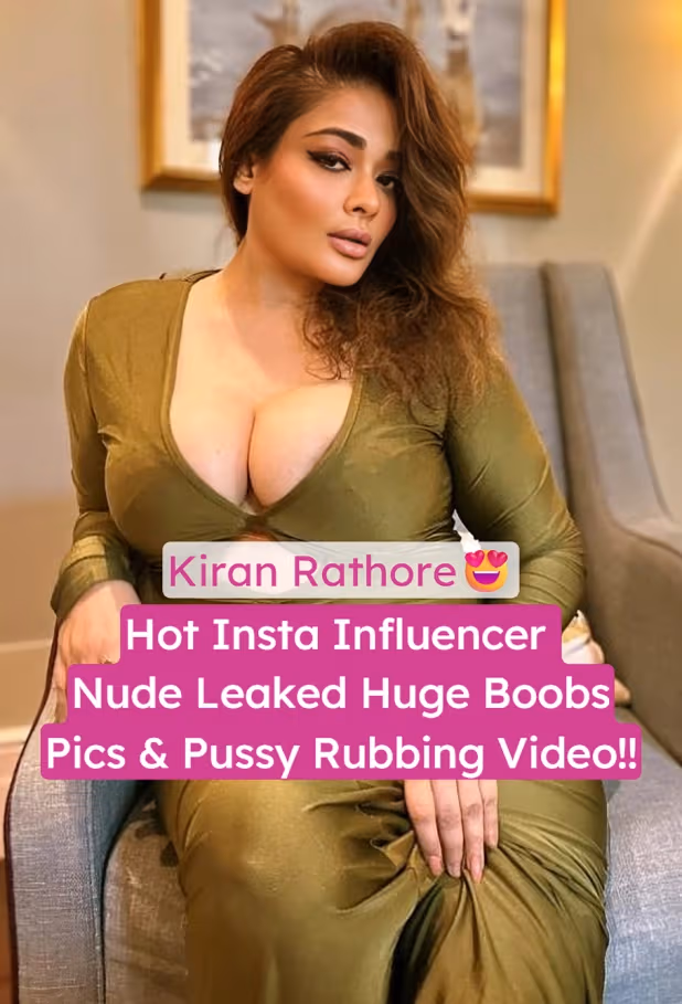 Image of Hot Insta Influencer Kiran Rathore Nude Boobs Teasing Pics And Fluffy Pussy Rubbing Leaked Video