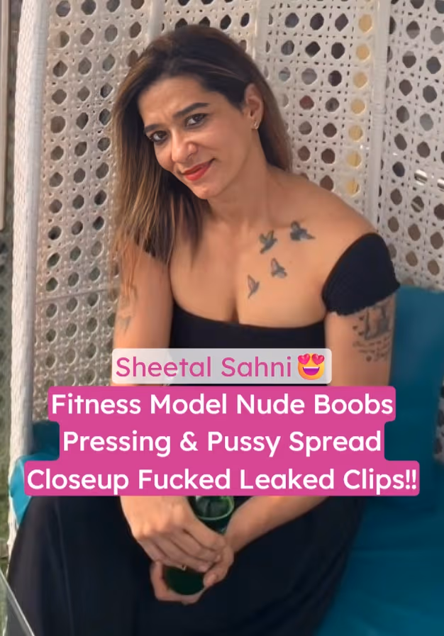 Image of Famous Fitness Model Sheetal Sahni Nude Boobs Pressing & Pussy Fucked Leaked Videos